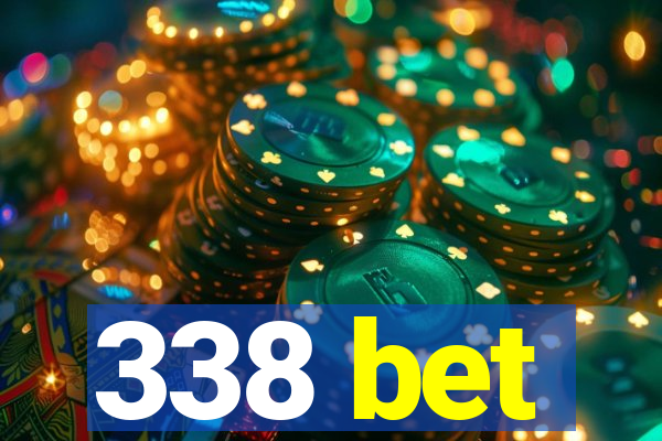 338 bet